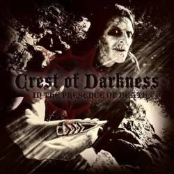 Crest Of Darkness : In the Presence of Death